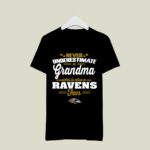 Never Underestimate A Grandma Who Is Also A Ravens Fan 4 T Shirt