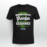 Never Underestimate A Grandpa Who Is Also A Seahawks Fan 3 T Shirt