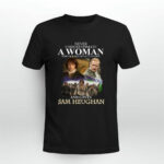 Never Underestimate A Woman Who Is A Fan Of Outlander And Loves Sam Heughan 3 T Shirt