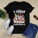 Never Underestimate A Woman Who Understands Baseball And Loves Cardinals 2 T Shirt