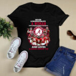 Never Underestimate A Woman Who Understands Football And Love Alabama Signatures 4 T Shirt