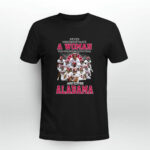 Never Underestimate A Woman Who Understands Football And Loves Alabama 0 T Shirt