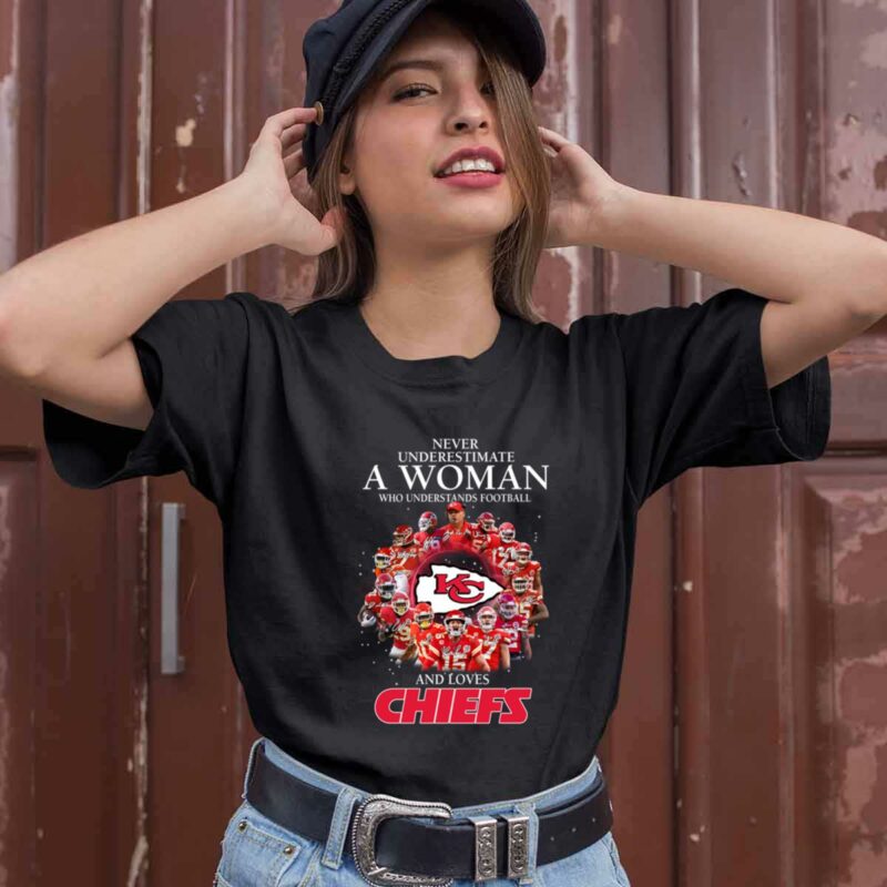 Never Underestimate A Woman Who Understands Football And Loves Chiefs 0 T Shirt