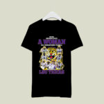 Never Underestimate A Woman Who Understands Football And Loves Lsu Tigers 1 T Shirt
