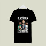 Never Underestimate A Woman Who Understands Football And Loves Sam Hartman 1 T Shirt