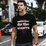 Never Underestimate An Old Man Who Is Also A New York Giants Fan 1 T Shirt