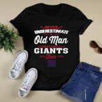 Never Underestimate An Old Man Who Is Also A New York Giants Fan 2 T Shirt