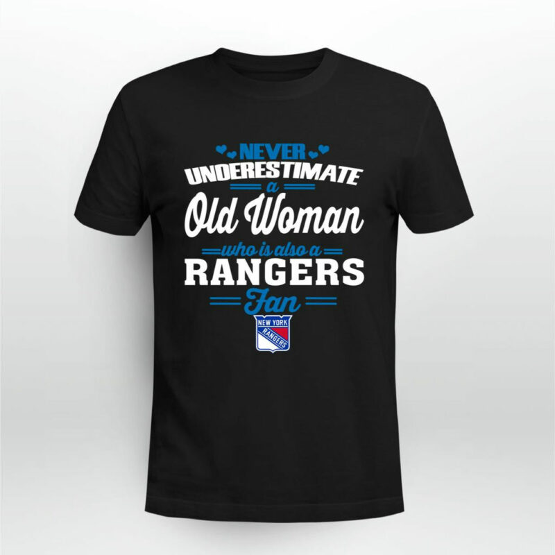 Never Underestimate An Old Woman Who Is Also A New York Rangers Fan 0 T Shirt