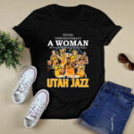 Never underestimate a woman who understands basketballs and loves Utah Jazz 2 T Shirt