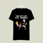 New Orleans Saints Take Off That Dumbass Groin Kick 3 T Shirt