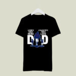 New York Giants Dad a sons first hero a daughters first love 4 T Shirt