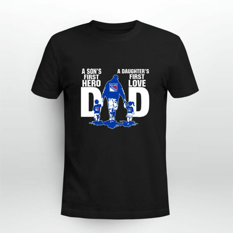 New York Rangers Dad Sons First Hero Daughters First Love 0 T Shirt