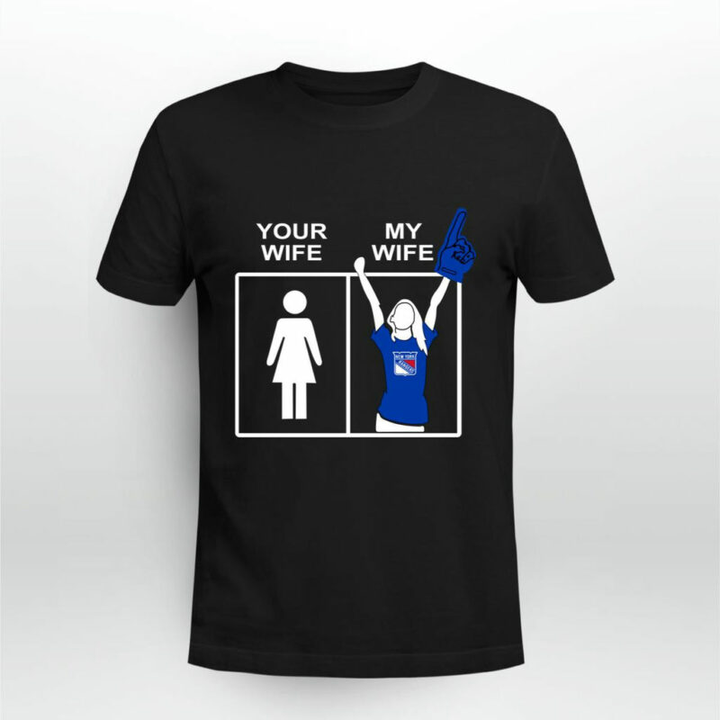 New York Rangers Your Wife My Wife 0 T Shirt