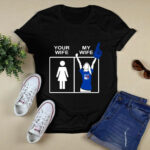 New York Rangers Your Wife My Wife 4 T Shirt