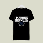 New York Yankees I Married Into This 3 T Shirt