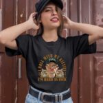 Nice Bubbles trailer park boys i roll with my kitties im hard as fuck cats 1 T Shirt