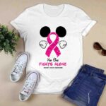 No One Fight ALone Breast Cancer Awareness Mickey 3 T Shirt