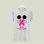 No One Fight ALone Breast Cancer Awareness Mickey 5 T Shirt
