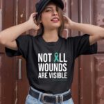 Not All Wounds Are Visible PTSD Awareness 1 T Shirt