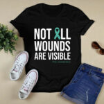 Not All Wounds Are Visible PTSD Awareness 3 T Shirt