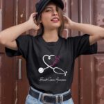 Nurse Breast Cancer Awareness Pink Ribbon Stethoscope Hear 1 T Shirt