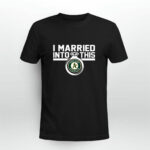 Oakland Athletics I Married Into This 3 T Shirt