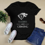 Oakland Raiders stark house are coming funny Game of Thrones 3 T Shirt
