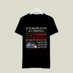 Oh The Weather Outside Is Frightful But This Yarn Is So Delightful Christmas Croche 3 T Shirt