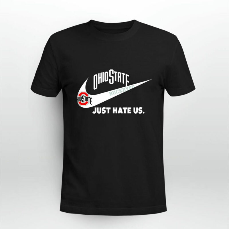 Ohio State Buckeyes Just Hate Us 0 T Shirt