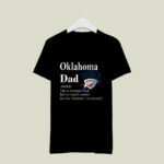Oklahoma City Thunder Like A Normal Dad But So Much Cooler 4 T Shirt