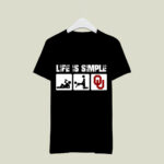 Oklahoma Sooners Life Is Simple 1 T Shirt