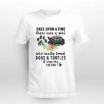Once Upon A Time A Girl Love Dogs And Turtles It Me 5 T Shirt