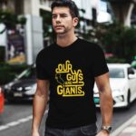 Our Guy Are Giants Steve Kerr Golden State Warriors 1 T Shirt 1