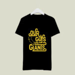 Our Guy Are Giants Steve Kerr Golden State Warriors 4 T Shirt 1