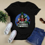 Party planning committee 4 T Shirt