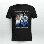 Paul Walker Heroes Come and Go but Legends Are Forever 3 T Shirt
