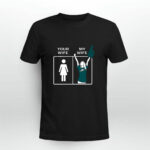 Philadelphia Eagles Your Wife My Wife 3 T Shirt