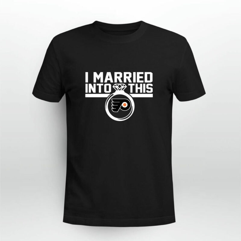 Philadelphia Flyers I Married Into This 0 T Shirt