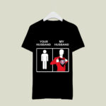 Philadelphia Phillies Your Husband My Husband 3 T Shirt