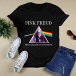Pink Freud the dark side of your mom Pink Floyd 3 T Shirt