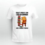 Pooh Thats What I Do I Read Books And I Forget Things 4 T Shirt