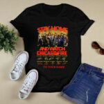 Pretty Stay home and watch Chicago Fire signatures to your name 4 T Shirt
