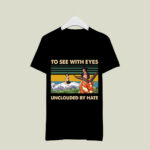 Princess Mononoke San And Ashitaka To See With Eyes Unclouded By Hate 2 T Shirt