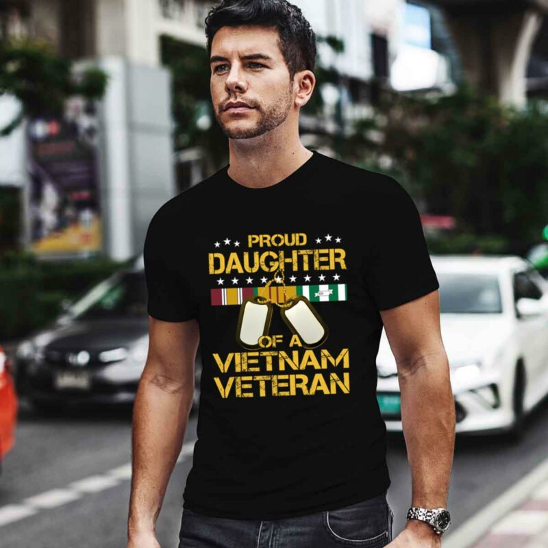 Proud Daughter Of A Vietnam Veteran Military 0 T Shirt