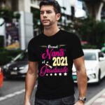 Proud Nana Of A 2021 Graduate Matching Family Graduation 0 T Shirt