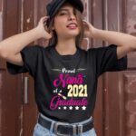 Proud Nana Of A 2021 Graduate Matching Family Graduation 926 T Shirt