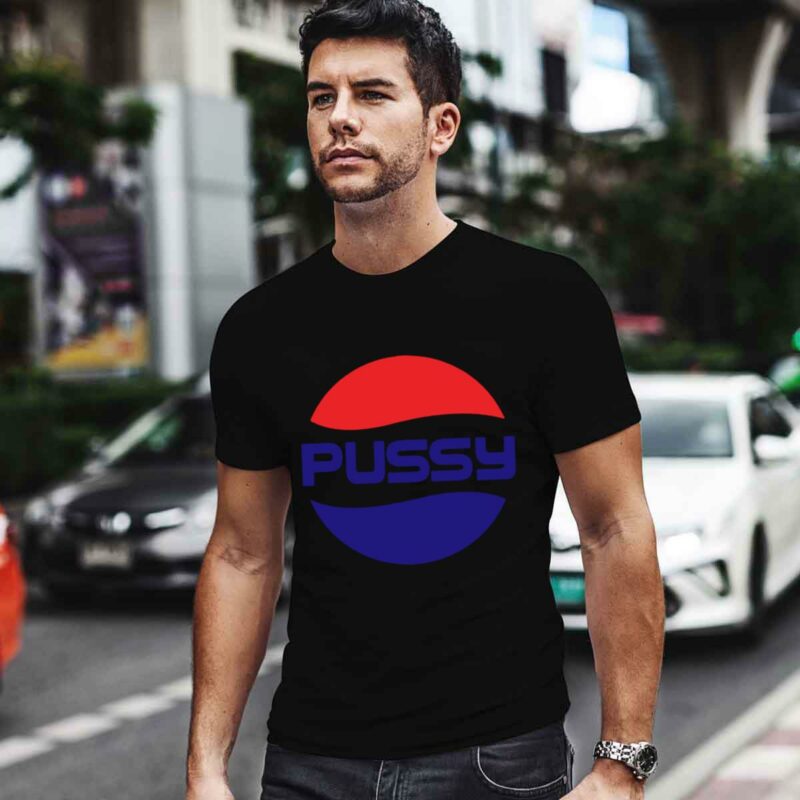 Pussy Pepsi Parody Logo 0 T Shirt