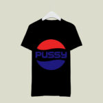Pussy Pepsi Parody Logo 2 T Shirt