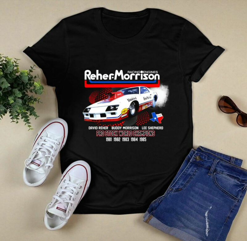 Racing Engines Reher Morrison David Reher Buddy Morrison Lee Shepherd 0 T Shirt