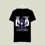 Ravens Dad a sons first hero a daughters first love 4 T Shirt